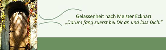 Entfällt: "Gelassenheit und die Mystik Meister Eckharts"