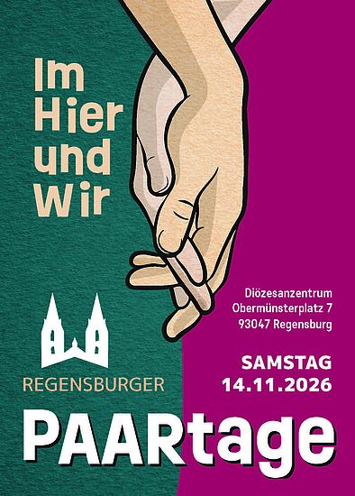 Regensburger Paartage – im HIER und WIR